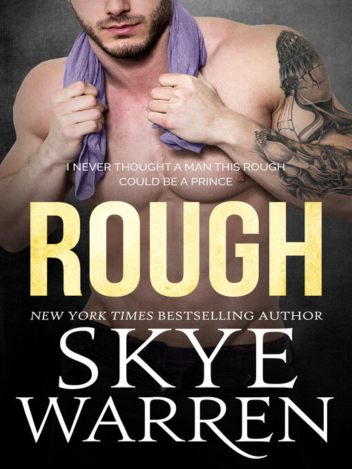 Title details for Rough by Skye Warren - Available